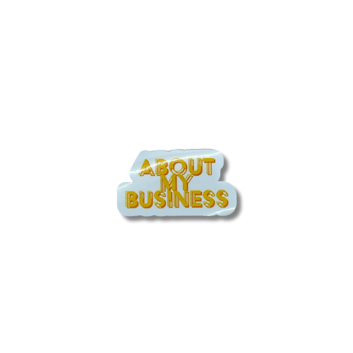 About My Business Sticker